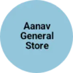 Business logo of Aanav general store