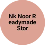 Business logo of Nk Noor readymade stor