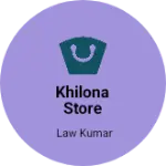 Business logo of Khilona store