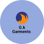 Business logo of G.K GARMENTS