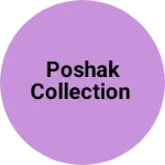 Business logo of Poshak collection