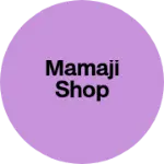 Business logo of Mamaji shop