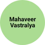 Business logo of Mahaveer vastralya