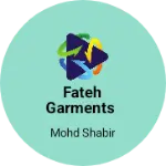 Business logo of Fateh garments