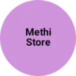 Business logo of Methi store