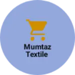 Business logo of Mumtaz textile