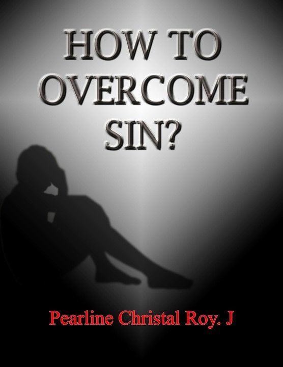 How to Overcome Sin?  uploaded by business on 2/19/2021