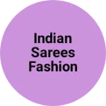 Business logo of Indian sarees fashion