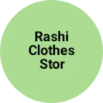 Business logo of Rashi clothes stor