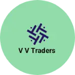 Business logo of V V Traders