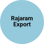 Business logo of Rajaram export
