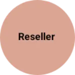 Business logo of Reseller