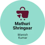 Business logo of Mathuri shringaar
