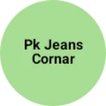 Business logo of Pk jeans cornar