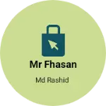 Business logo of Mr fhasan based out of North 24 Parganas
