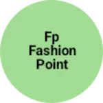 Business logo of Fp Fashion point