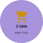 Business logo of D cloths