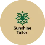 Business logo of Sunshine tailor