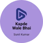 Business logo of Kapde wale bhai