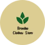 Business logo of Bronika clothes store