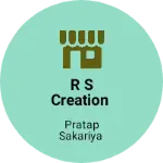 Business logo of R S Creation