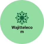 Business logo of Wajittelecom