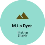 Business logo of M.I.S Dyer