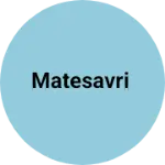 Business logo of Matesavri
