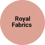 Business logo of Royal fabrics