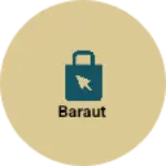Business logo of Baraut