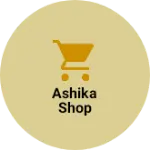 Business logo of Ashika shop