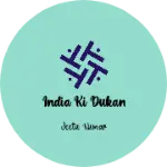Business logo of India ki dukan