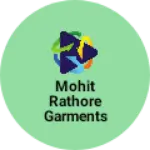 Business logo of Mohit Rathore garments