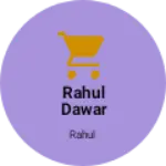Business logo of Rahul dawar