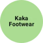 Business logo of Kaka footwear