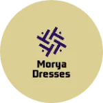 Business logo of Morya dresses