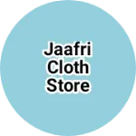 Business logo of Jaafri cloth store