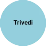 Business logo of Trivedi