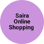 Business logo of Saira online shopping