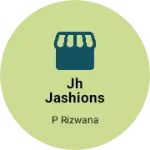 Business logo of Jh Jashions