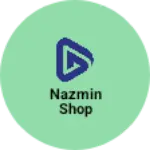 Business logo of Nazmin shop