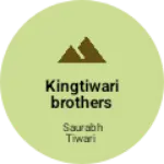 Business logo of Kingtiwaribrothers