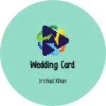 Business logo of Wedding card