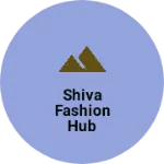 Business logo of Shiva Fashion hub