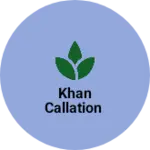 Business logo of Khan callation