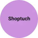 Business logo of Shoptuch