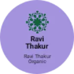 Business logo of Ravi Thakur organic fertilizer plant