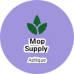 Business logo of Mop supply