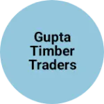 Business logo of Gupta timber traders