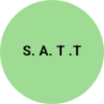 Business logo of S. A. T .t